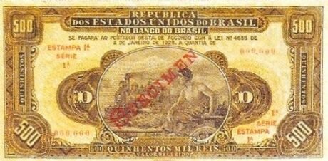 Аверс банкноты 500 мильрейс Banco do Brasil; Предварительный выпуск (Бразилия) 1923 года