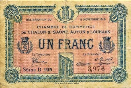 Аверс банкноты 1 франк - торговая палата Шалон-сюр-Сон Отен и Луан (Франция) 1918 года
