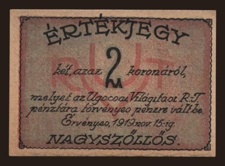Аверс банкноты 2 крон Ugocsai Világítási Rt.; Nagyszőllős (Венгрия) 1919 года