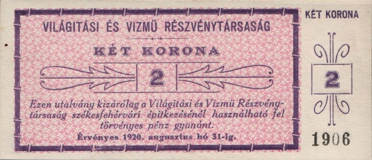 Аверс банкноты 2 крон Világítási és Vízmű Rt.; Székesfehérvár (Венгрия) 1920 года